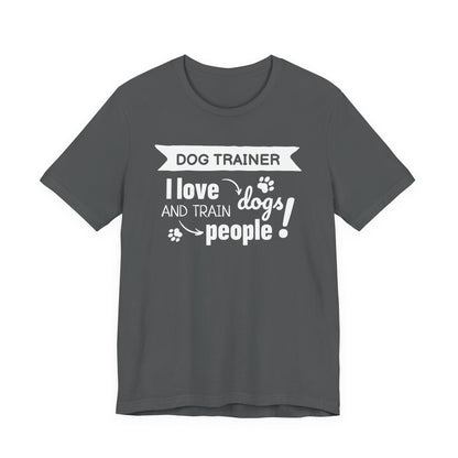 Unisex Jersey Short Sleeve Tee Dog Trainer